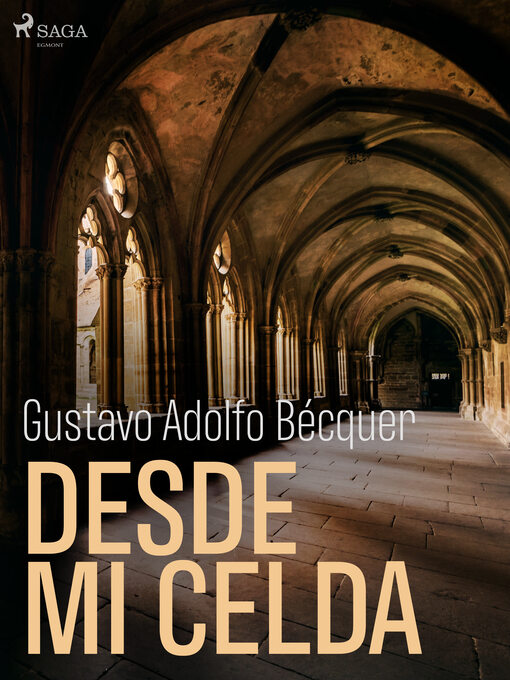 Title details for Desde mi celda by Gustavo Adolfo Bécquer - Available